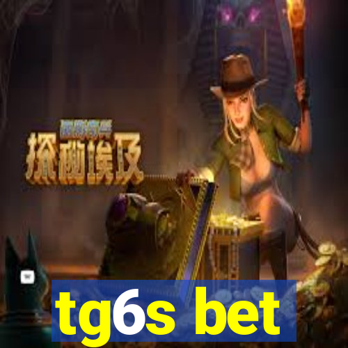 tg6s bet